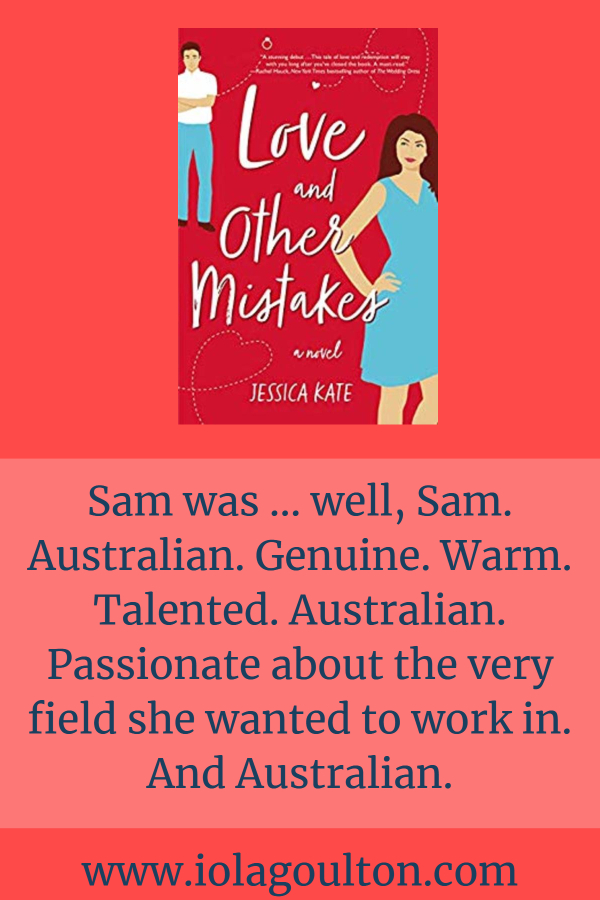 Sam was … well, Sam. Australian. Genuine. Warm. Talented. Australian. Passionate about the very field she wanted to work in. And Australian.