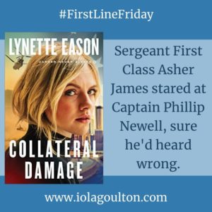 First Line of Collateral Damage: Sergeant First Class Asher James stared at Captain Phillip Newell, sure he'd heard wrong.