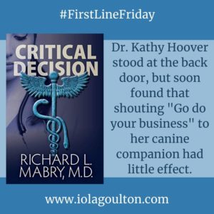 Dr. Kathy Hoover stood at the back door, but soon found that shouting "Go do your business" to her canine companion had little effect.