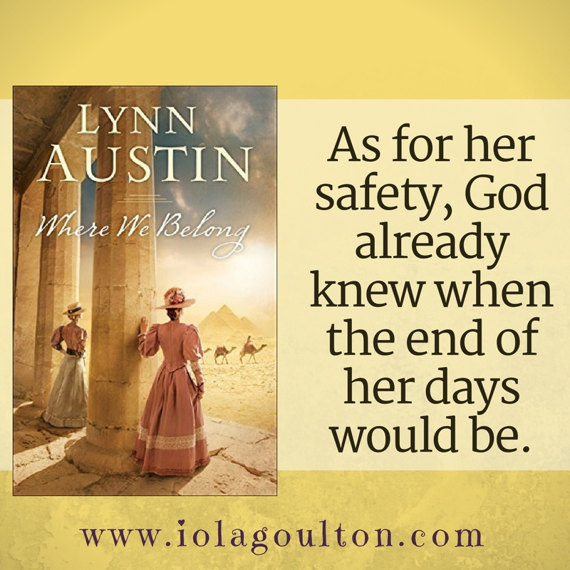 As for her safety, God already knew when the end of her days would be.