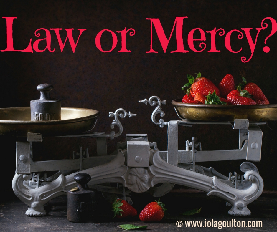 Law or Mercy