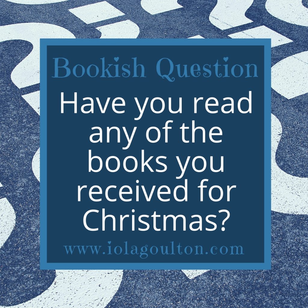Bookish Question #43: Have you read any of the books you received for Christmas?