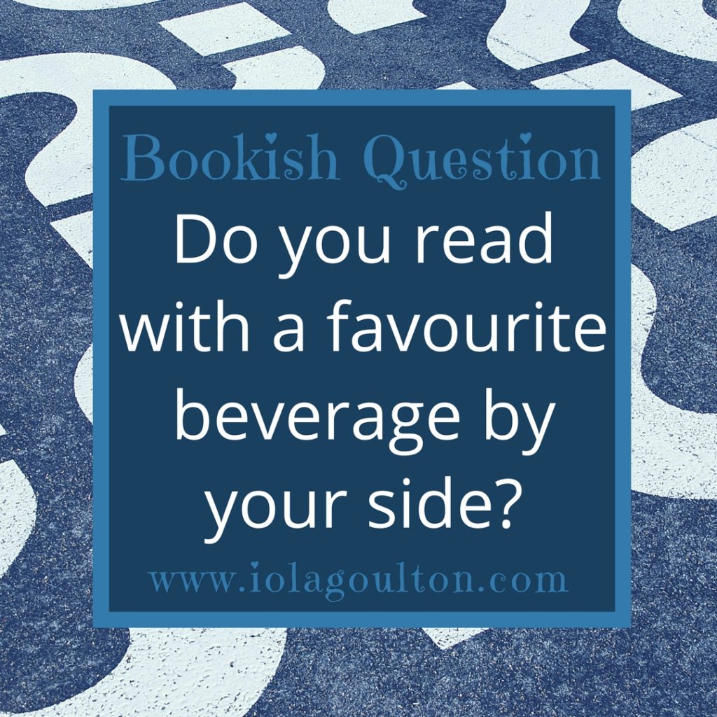 Do you read with a favourite beverage by your side?