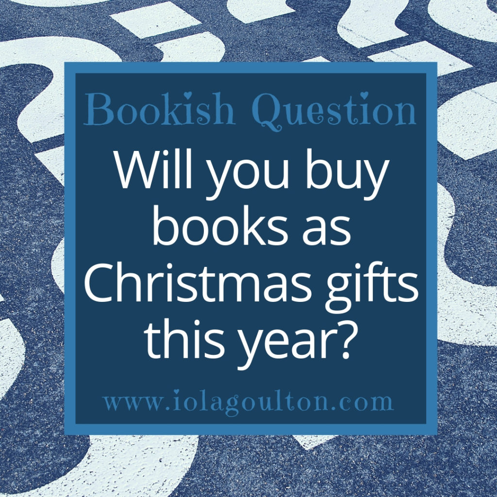 Bookish Question: Will you buy books as Christmas gifts this year?