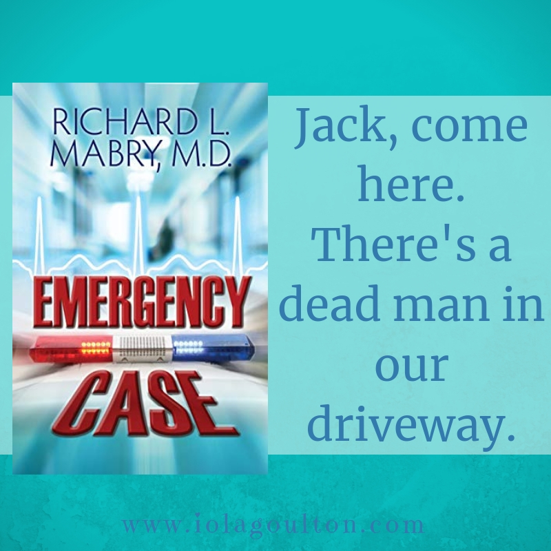 Quote from Emergency Case: Jack, come here. There's a dead man in our driveway.