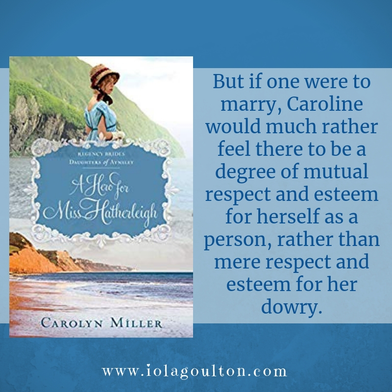 But if one were to marry, Caroline would much rather feel there to be a degree of mutual respect and esteem for herself as a person, rather than mere respect and esteem for her dowry.