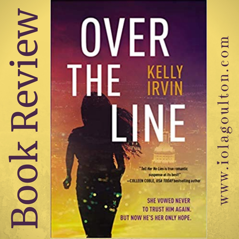 Over the Line by Kelly Irvin