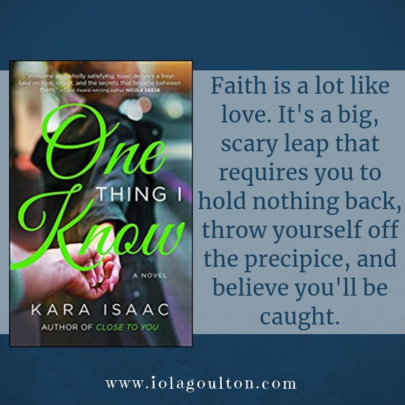 Faith is a lot like love. It's a big, scary leap that requires you to hold nothing back, throw yourself off the precipice, and believe you'll be caught.