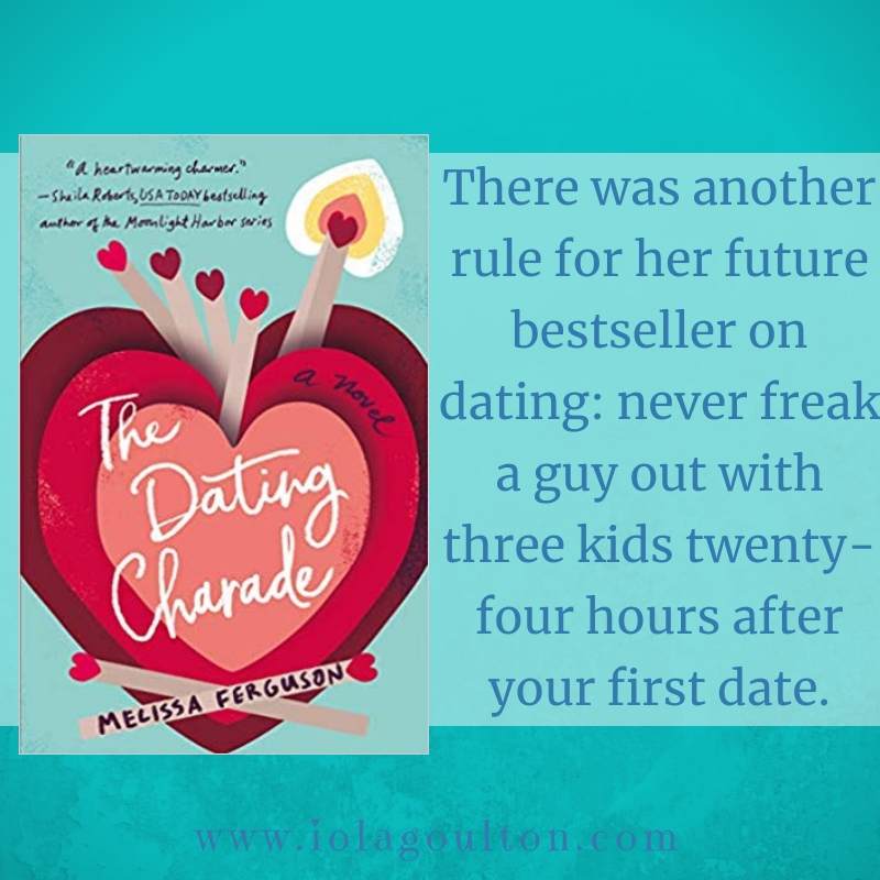 There was another rule for her future bestseller on dating: never freak a guy out with three kids twenty-four hours after your first date.