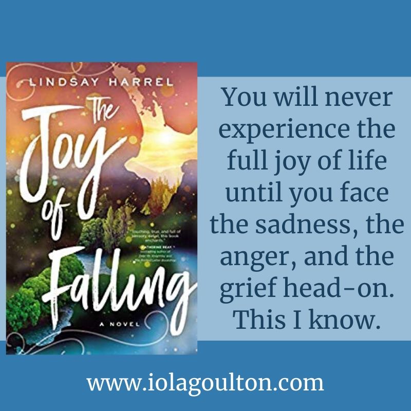Quote from The Joy of Falling: You will never experience the full joy of life until you face the sadness, the anger, and the grief head-on. This I know.