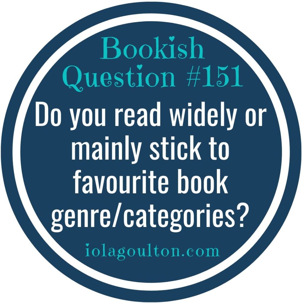 Do you read widely or mainly stick to favourite book genre/categories?