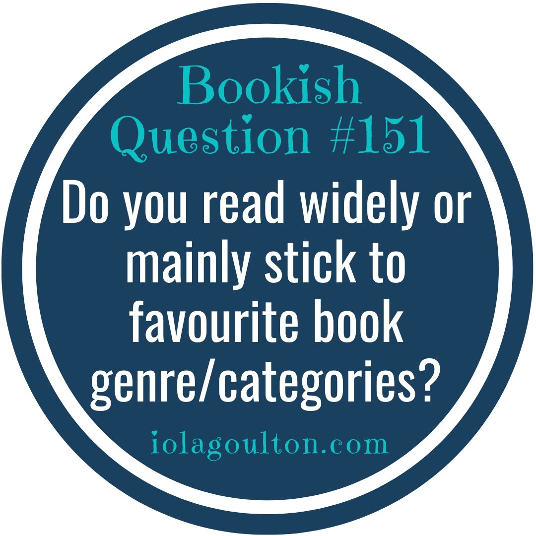 Bookish Question #151 | Do you read widely or mainly stick to favourite ...