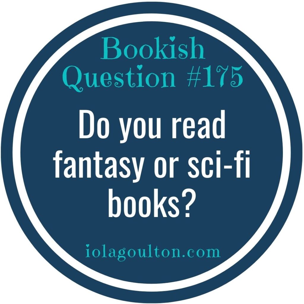 Do you read fantasy or sci-fi books?