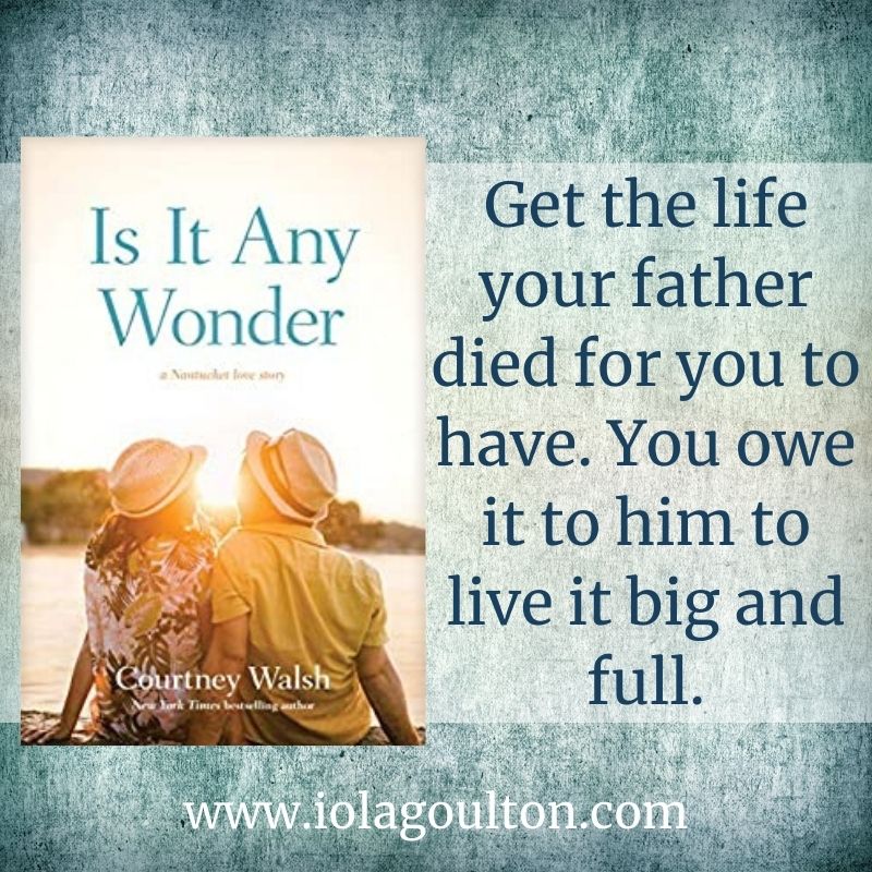 Get the life your father died for you to have. You owe it to him to live it big and full.