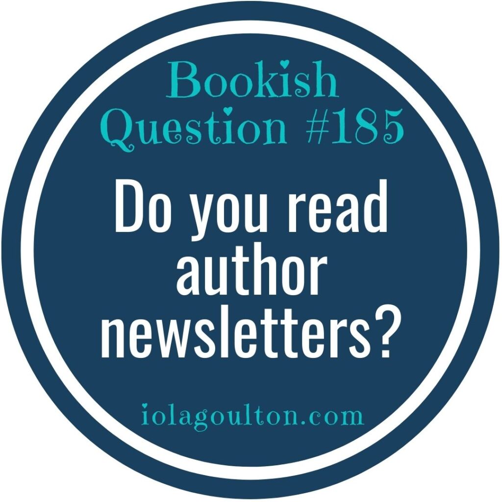 Do you read author newsletters?