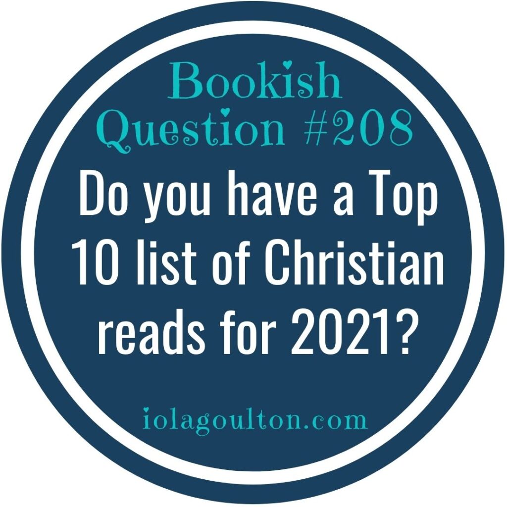 Do you have a Top 10 List of Christian reads for 2021?