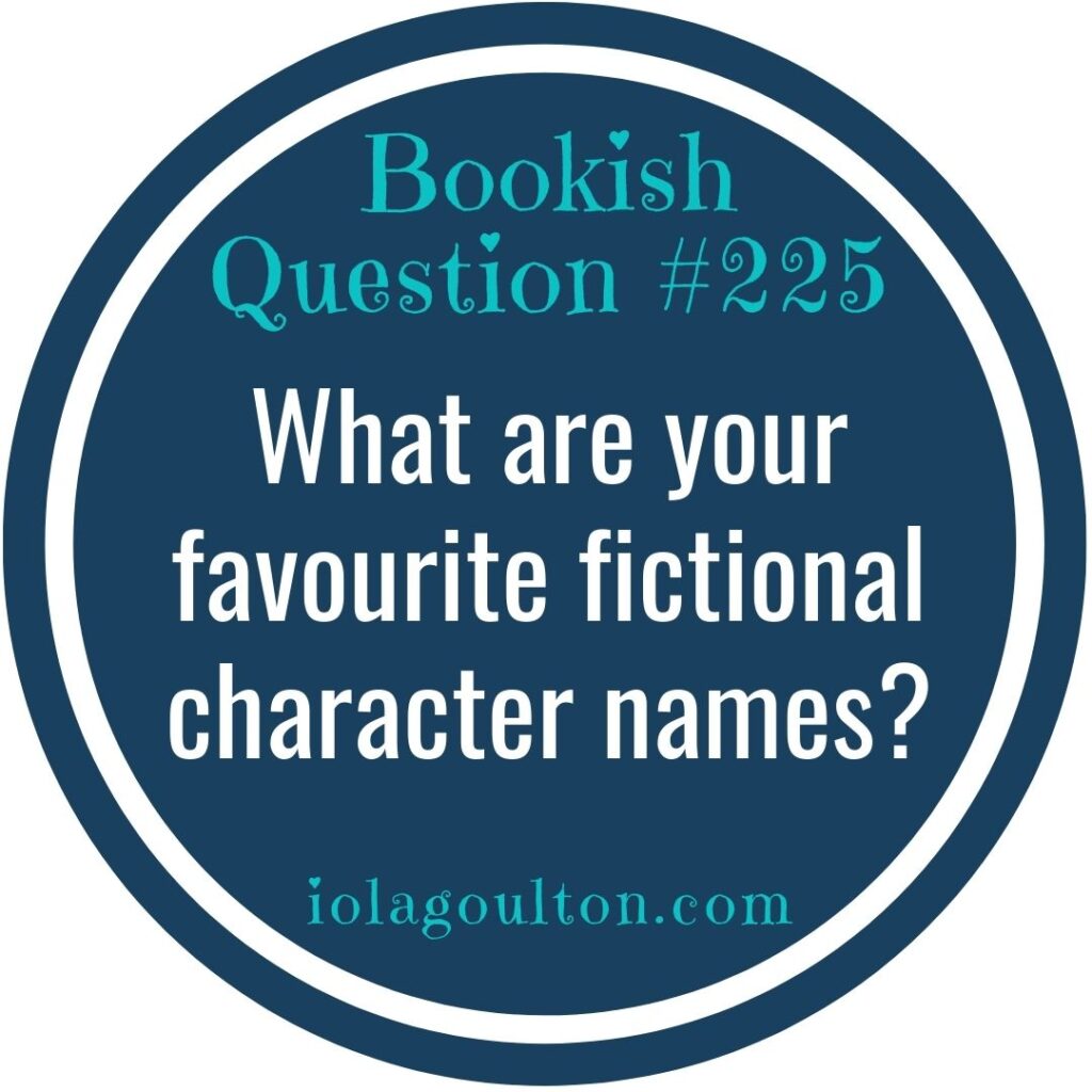 What are your favourite fictional character names?