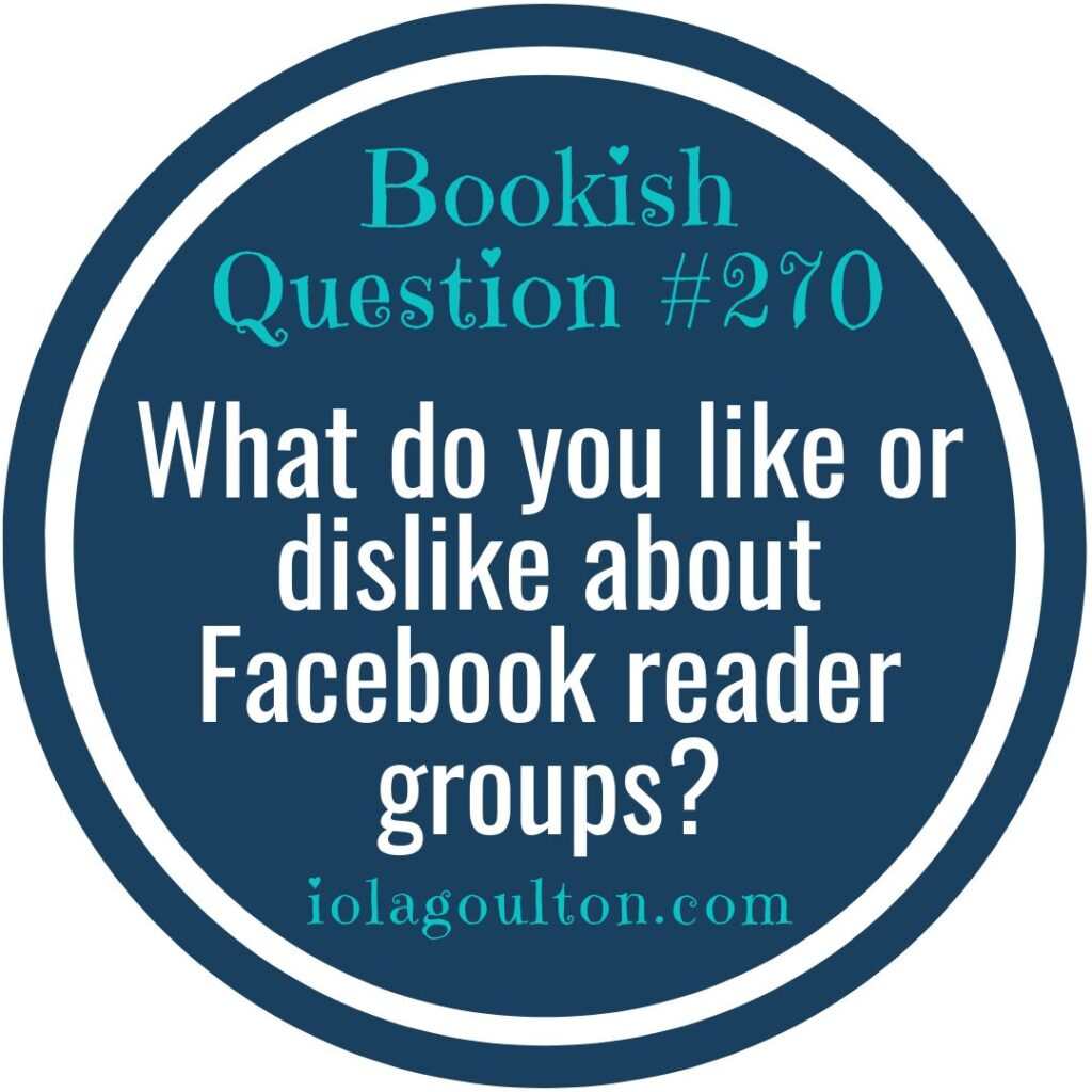 What do you like or dislike about Facebook reader groups?