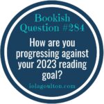 How are you progressing against your 2023 reading goal?