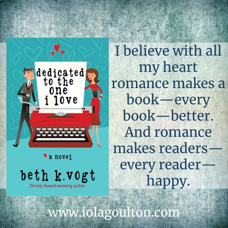 I believe with all my heart romance makes a book—every book—better. And romance makes readers—every reader—happy.