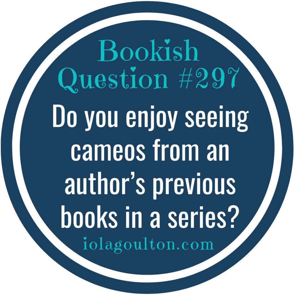 Do you enjoy seeing cameos from an author's previous books in a series?