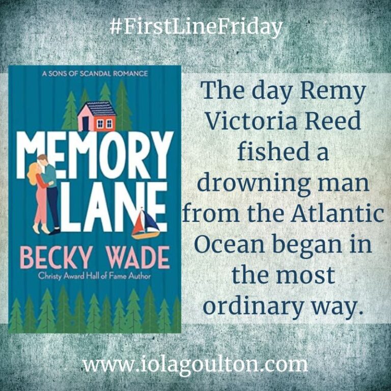 First Line Friday #302 | Memory Lane by Becky Wade