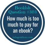 How much is too much to pay for an ebook?