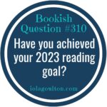 Have you achieved your 2023 reading goal?