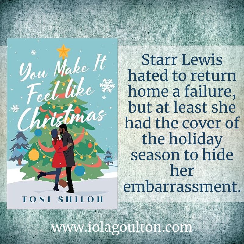 Starr Lewis hated to return home a failure, but at least she had the cover of the holiday season to hide her embarrassment.