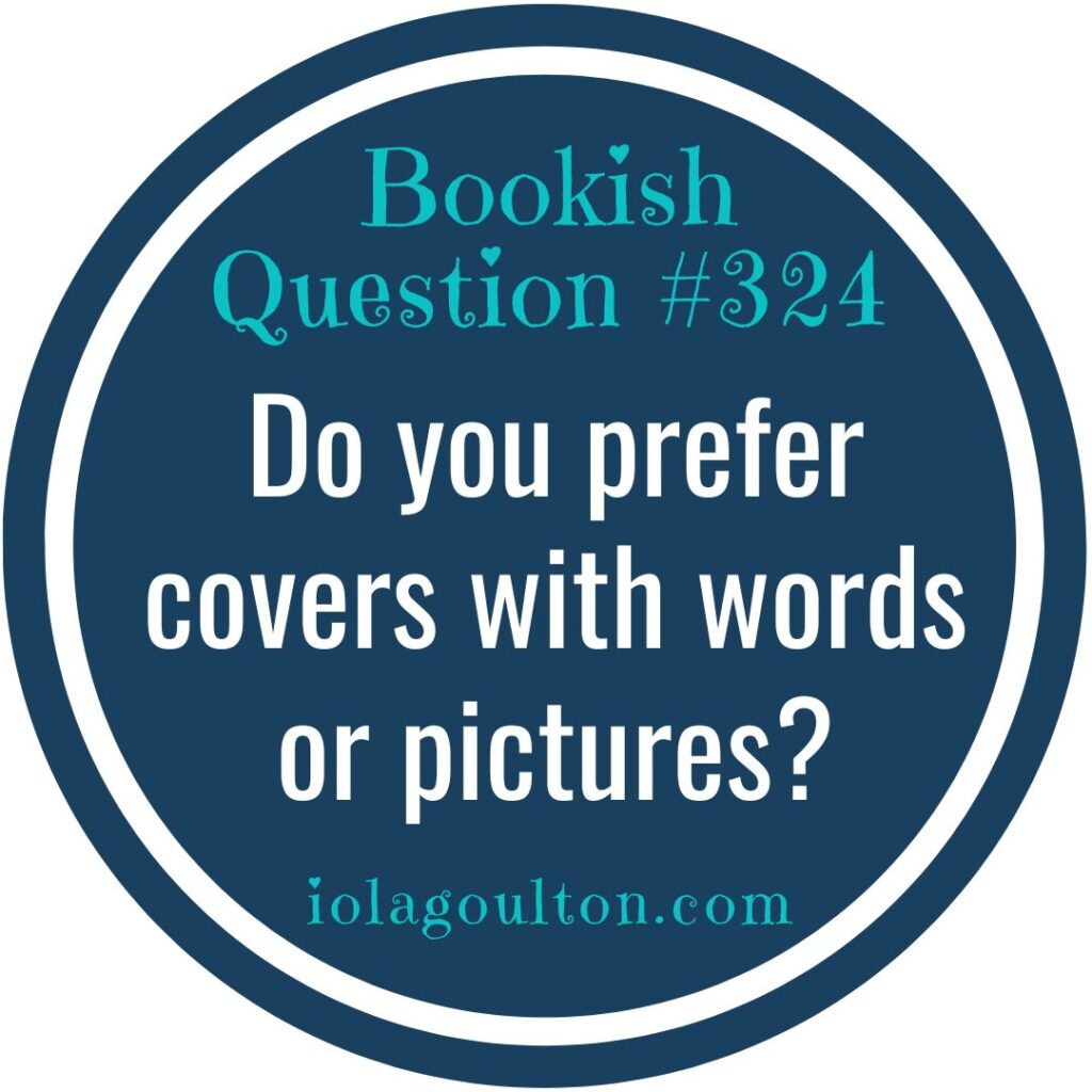 Do you prefer covers with words or pictures?