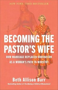 Becoming the Pastor's Wife