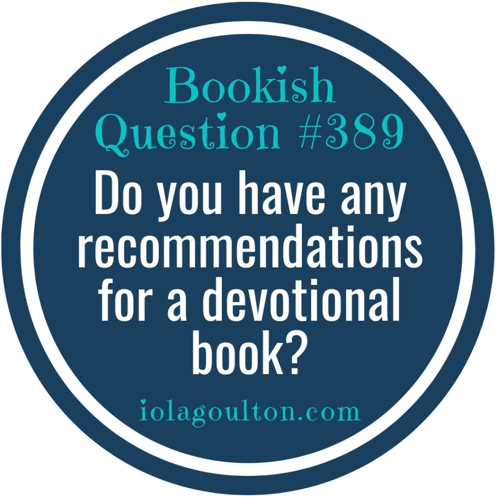 Do you have any recommendations for a devotional book?