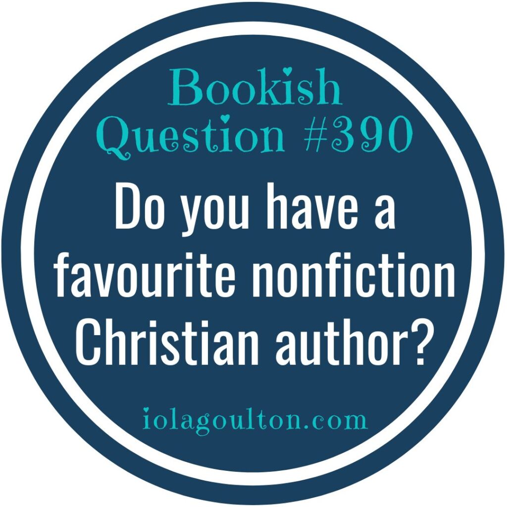 Do you have a favourite nonfiction Christian author?