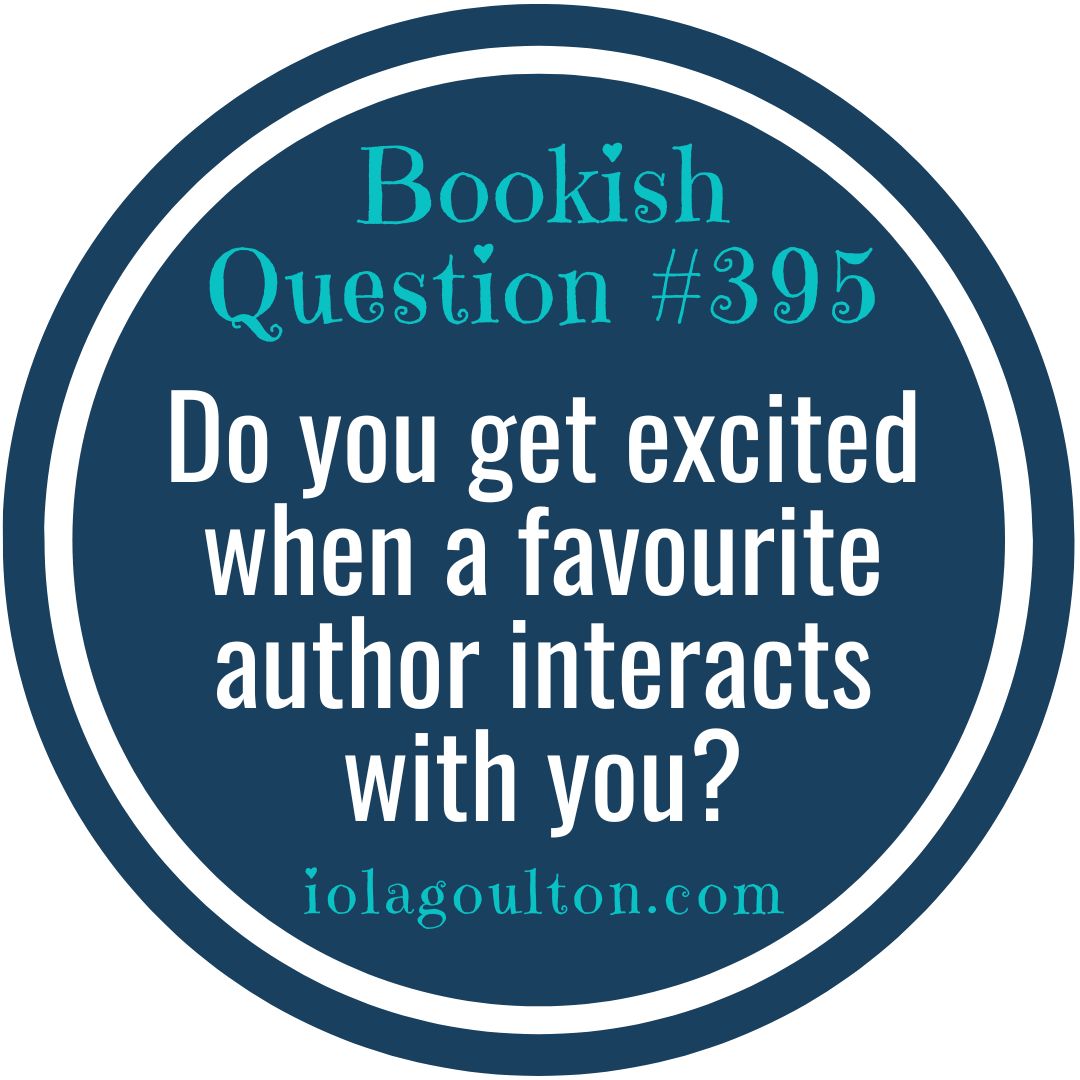 Bookish Question #395 | Do you get excited when a favourite author ...