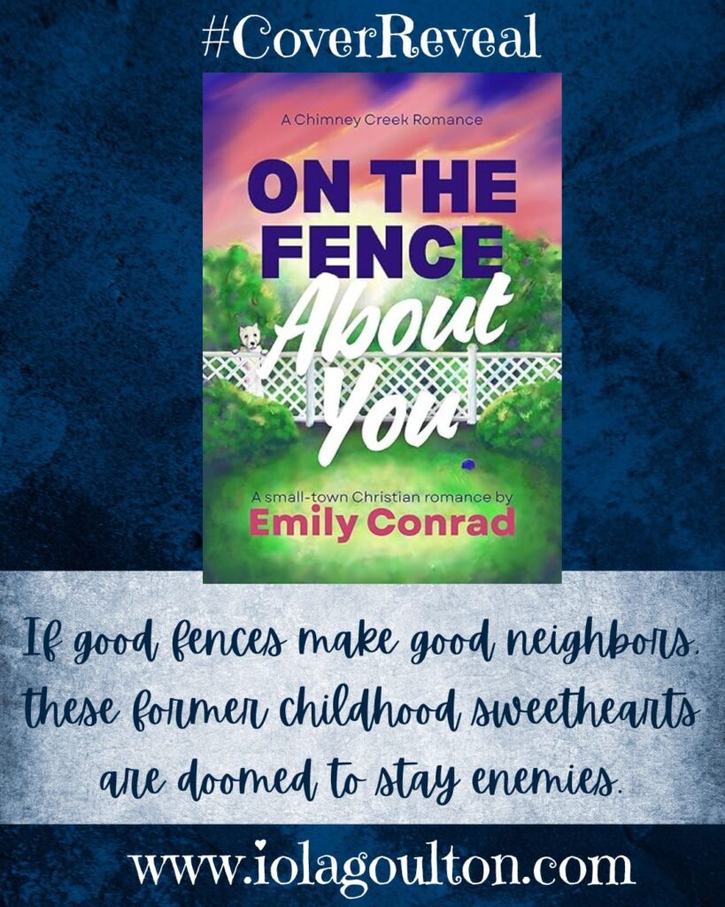 On the Fence About You by Emily Conrad