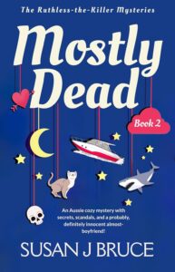 Mostly Dead by Susan J Bruce
